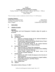 Agenda Tuesday, February 17, 2009; *12:00 noon – 1:00 p.m. and... AJ Room, Baranof Hotel Board of Regents