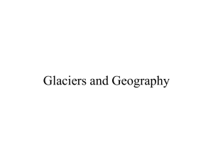 Glaciers and Geography