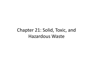 Chapter 21: Solid, Toxic and Hazardous Waste