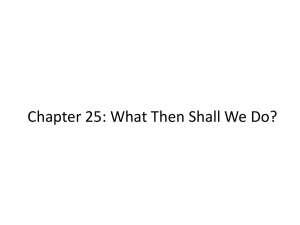 Chapter 25: What Then Shall We Do?
