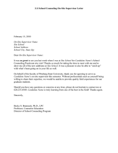 3.1i School Counseling On-Site Supervisor Letter  February 15, 2010 On-Site Supervisor Name