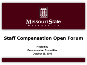 Staff Compensation Open Forum Hosted by Compensation Committee October 28, 2005