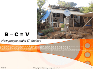 B – C = V How people make IT choices 7/1/2016