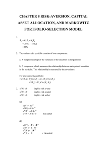 8. Risk-Aversion, Capital Asset Allocation, and Markowitz Portfolio-Selection Model