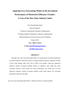 Applying Grey Forecasting Model on the Investment Performance of Markowitz Efficiency Frontier: A Case of the Dow Jones Industry Index