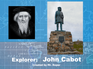 John Cabot Explorer: Created by Mr. Roper