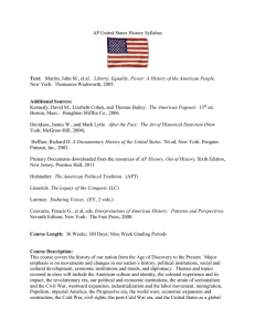 AP United States History Syllabus  New York:  Thomason-Wadsworth, 2005.