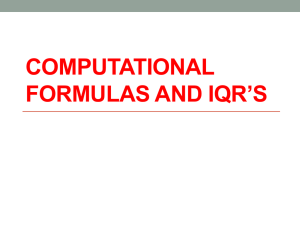 Lesson 3 - Computational Formulas and IQR