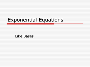 Lesson 2 - Exponential Equations and Logs