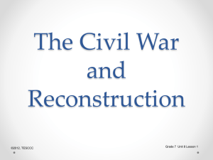 12_SS070801E_The Civil War and Reconstruction_PowerPoint