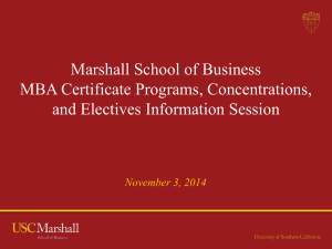 Marshall School of Business MBA Certificate Programs, Concentrations, and Electives Information Session