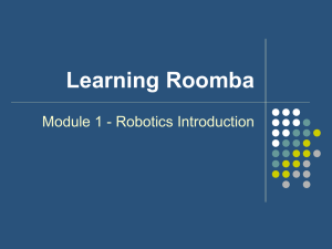 Learning Roomba Module 1 - Robotics Introduction