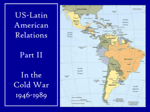 Teaching about Latin America and the Cold War in the 9-12 classroom