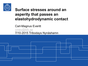 Surface stresses around an asperity that passes an elastohydrodynamic contact