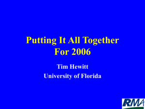 Putting It All Together For 2006 Tim Hewitt University of Florida