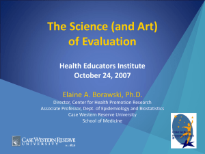 The Science (and Art) of Evaluation Health Educators Institute October 24, 2007
