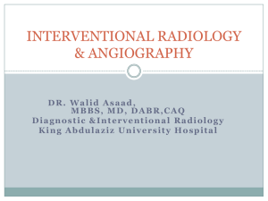 interventionalradiologyangiography-140219074619-phpapp02.ppt