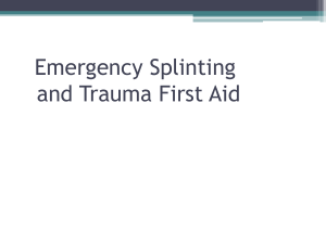 Emergency_Splinting_and_Trauma_First_Aid.ppt