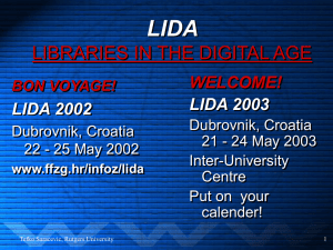 LIDA LIBRARIES IN THE DIGITAL AGE LIDA 2003 LIDA 2002