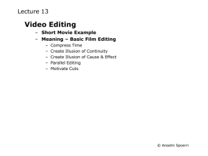 Video Editing Lecture 13 Short Movie Example Meaning – Basic Film Editing