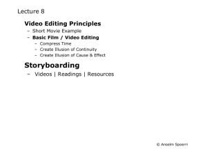 Storyboarding Lecture 8 Video Editing Principles – Videos | Readings | Resources