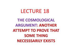 LECTURE 18 THE COSMOLOGICAL ARGUMENT : ANOTHER