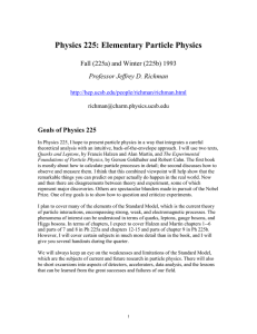 Ph 225ab (Graduate Elementary Particle Physics) - Fall and Winter 1993