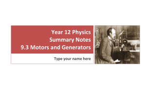 Year 12 Physics Summary Notes 9.3 Motors and Generators Type your name here