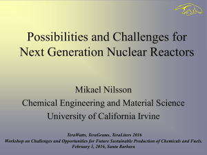 Possibilities and Challenges for Next Generation Nuclear Reactors Mikael Nilsson