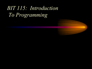 BIT 115:  Introduction To Programming