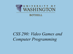CSS 290: Video Games and Computer Programming