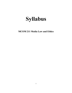 Syllabus  MCOM 211 Media Law and Ethics