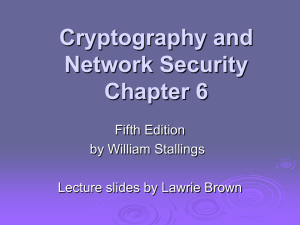 Cryptography and Network Security Chapter 6 Fifth Edition