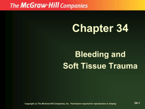 Chapter 34 Bleeding and Soft Tissue Trauma 34-1