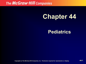 Chapter 44 Pediatrics 44-1
