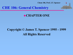CHE 106: General Chemistry CHAPTER ONE All Rights Reserved