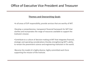Office of Executive Vice President and Treasurer Themes and Overarching Goals