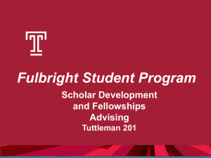 Fulbright Student Program Scholar Development and Fellowships Advising