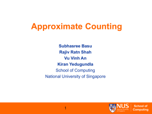 Approximate Counting Subhasree Basu Rajiv Ratn Shah Vu Vinh An