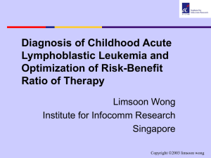 Diagnosis of Childhood Acute Lymphoblastic Leukemia and Optimization of Risk-Benefit Ratio of Therapy