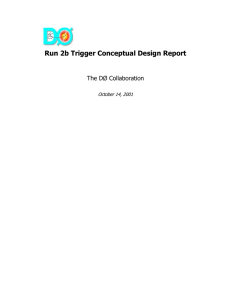 Run 2b Trigger Conceptual Design Report The DØ Collaboration October 14, 2001