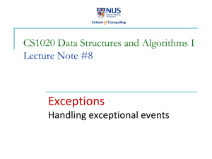 Exceptions CS1020 Data Structures and Algorithms I Lecture Note #8 Handling exceptional events