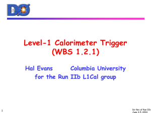 Level-1 Calorimeter Trigger (WBS 1.2.1) Hal Evans Columbia University