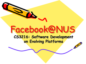 Facebook@NUS CS3216: Software Development on Evolving Platforms