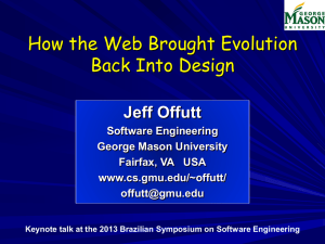 How the Web Brought Evolution Back Into Design Jeff Offutt Software Engineering