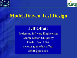 Model-Driven Test Design Jeff Offutt
