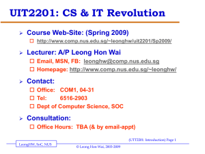 UIT2201: CS &amp; IT Revolution Course Web-Site: (Spring 2009) Contact: