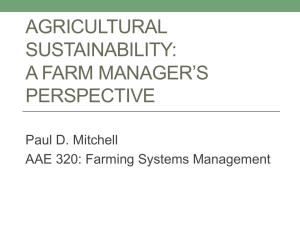 AGRICULTURAL SUSTAINABILITY: A FARM MANAGER’S PERSPECTIVE