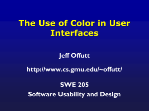 The Use of Color in User Interfaces Jeff Offutt