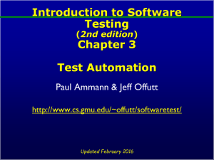Introduction to Software Testing Chapter 3 Test Automation